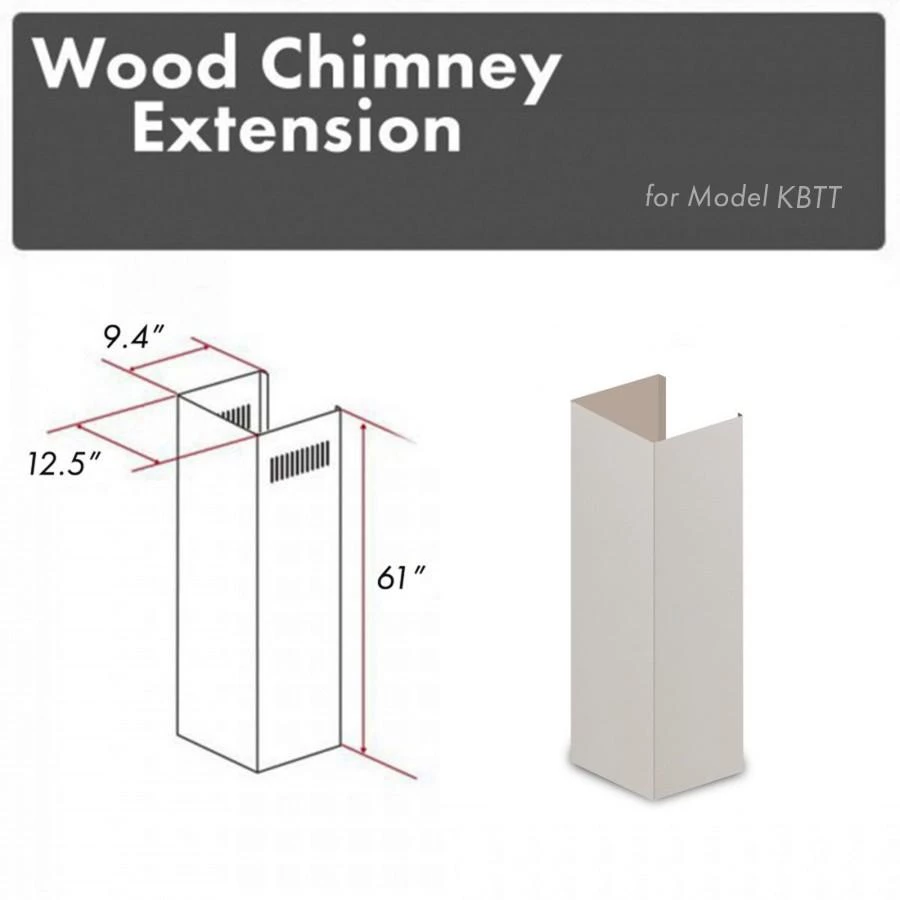 ZLINE Kitchen And Bath Range Hood Accessories ZLINE 61 In. Wooden Chimney Extension For Ceilings Up To 12.5 Ft. (KBTT-E) 1 ZLINE Kitchen And Bath Range Hood Accessories ZLINE 61 In. Wooden Chimney Extension For Ceilings Up To 12.5 Ft. (KBTT-E)